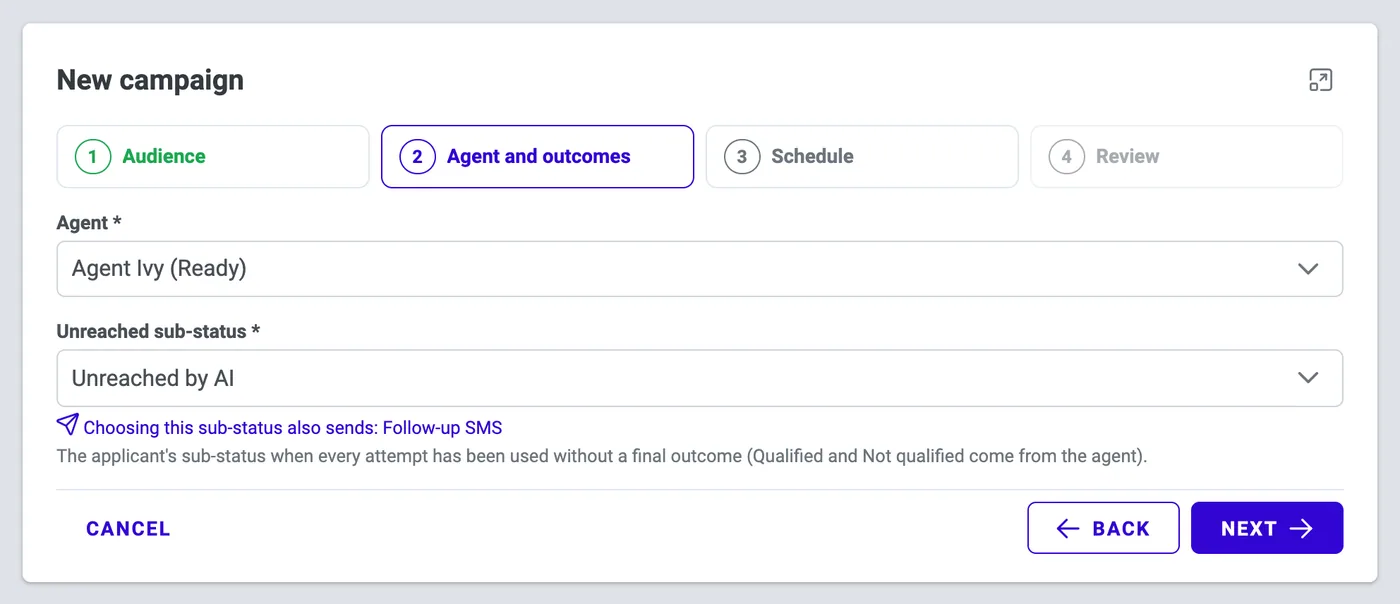 New campaign wizard step 2 (Agent and outcomes): choose the agent and the Unreached sub-status